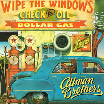 "Wipe The Windows, Check The Oil, Dollar Gas" album