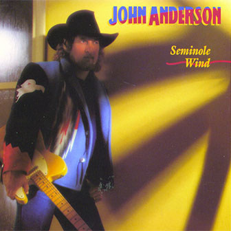 "Seminole Wind" album by John Anderson