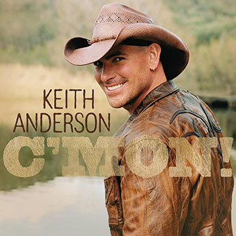 "C'MON!" album by Keith Anderson