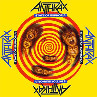 "State Of Euphoria" album by Anthrax