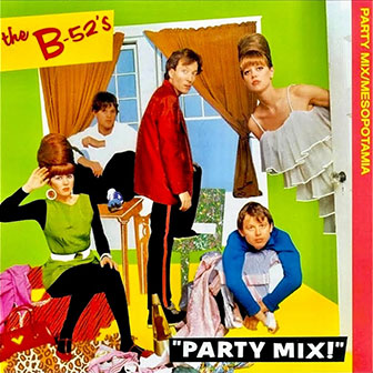 "Party Mix" album by The B-52's