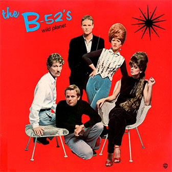 "Wild Planet" album by the B-52's