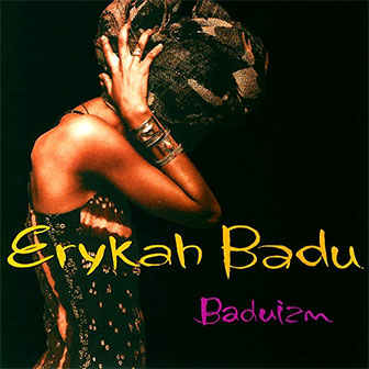 "On & On" by Erykah Badu