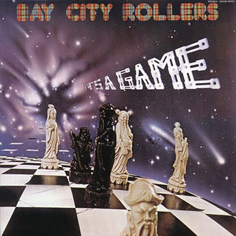 "You Made Me Believe In Magic" by Bay City Rollers