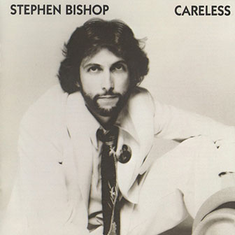 "Save It For A Rainy Day" by Stephen Bishop