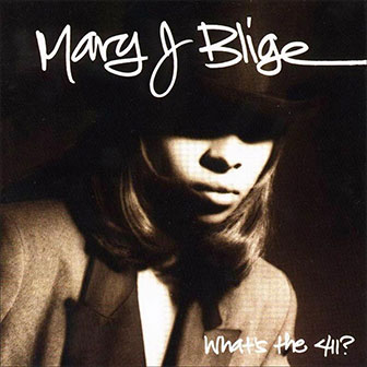 "You Remind Me" by Mary J. Blige