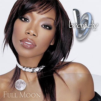 "Full Moon" by Brandy