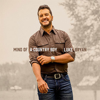 "Country On" by Luke Bryan