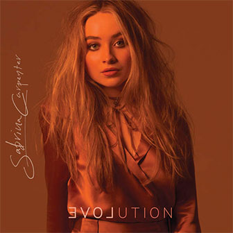 "Evolution" album by Sabrina Carpenter "Evolution" album by Sabrina Carpenter