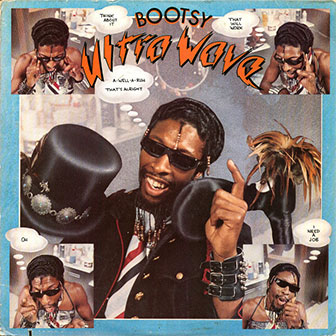 "Ultra Wave" album by Bootsy Collins