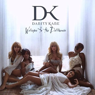 "Welcome To The Dollhouse" album by Danity Kane