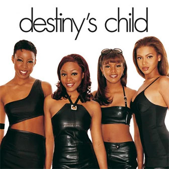 "No, No, No" by Destiny's Child