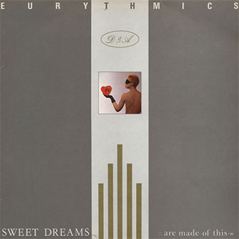 "Love Is A Stranger" by Eurythmics