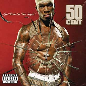 "Get Rich Or Die Tryin" album