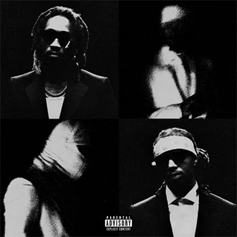 "Jealous" by Future & Metro Boomin