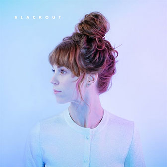 "Blackout" album by Steffany Gretzinger