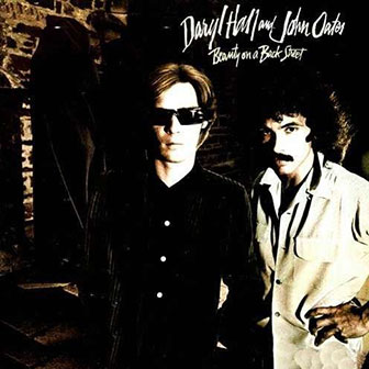 "Beauty On A Back Street" album by Hall & Oates