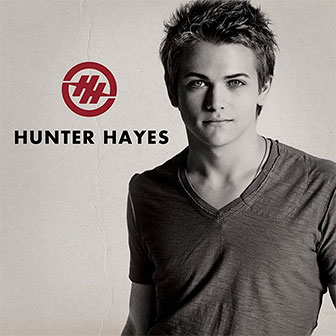 "Somebody's Heartbreak" by Hunter Hayes