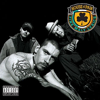 "Shamrocks And Shenanigans" by House Of Pain