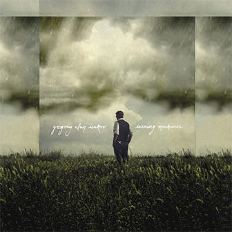 "Evening Machines" album by Gregory Alan Isakov