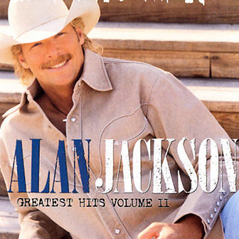 "Remember When" by Alan Jackson