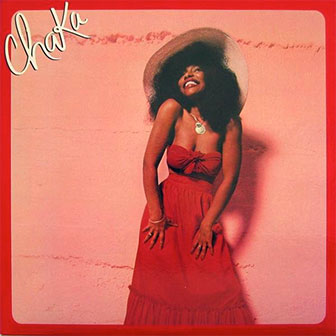 "I'm Every Woman" by Chaka Khan