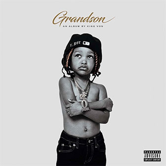 "Grandson" album by King Von "Grandson" album by King Von