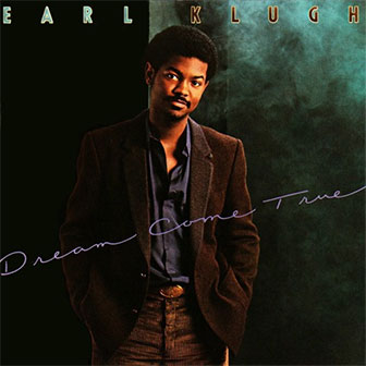 "Dream Come True" album by Earl Klugh