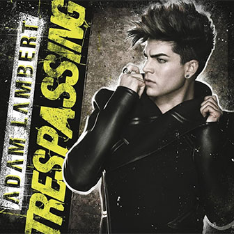 "Better Than I Know Myself" by Adam Lambert