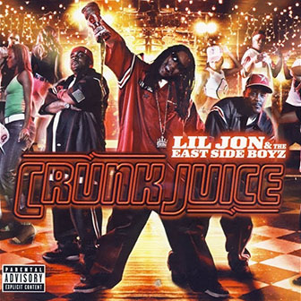 "Crunk Juice" album by Lil Jon