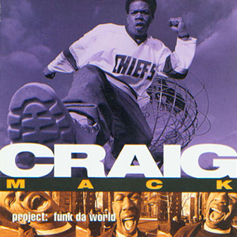 "Get Down" by Craig Mack