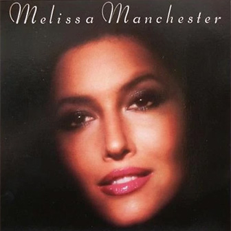 "Pretty Girls" by Melissa Manchester