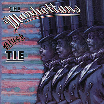 "Black Tie" album by The Manhattans