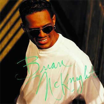 "One Last Cry" by Brian McKnight