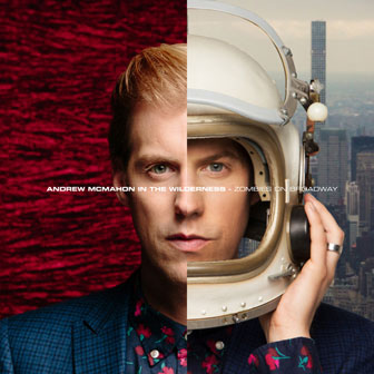 "Zombies On Broadway" album by Andrew McMahon