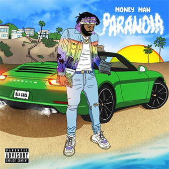 "Paranoia" album by Money Man