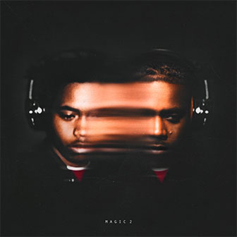 "Magic 2" album by Nas "Magic 2" album by Nas