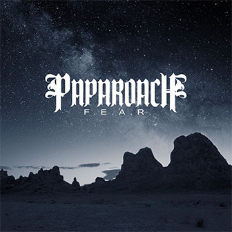 "F.E.A.R." album by Papa Roach