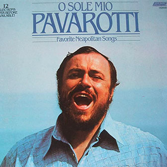 "O Sole Mio" album by Luciano Pavarotti