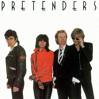 "Brass In Pocket" by The Pretenders