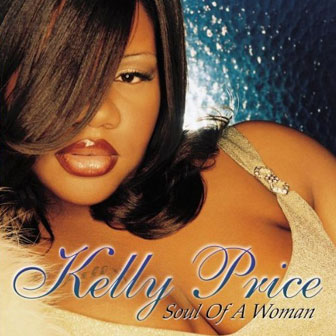 "Friend Of Mine" by Kelly Price