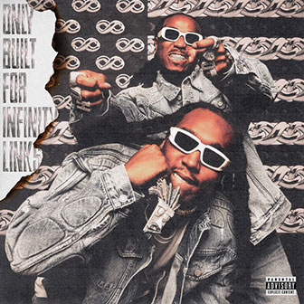 "To The Bone" by Quavo & Takeoff