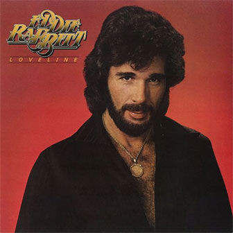 "Suspicions" by Eddie Rabbitt