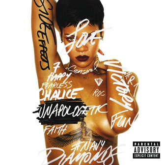 "Pour It Up" by Rihanna