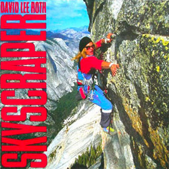 "Skyscraper" album by David Lee Roth