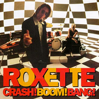 "Sleeping In My Car" by Roxette