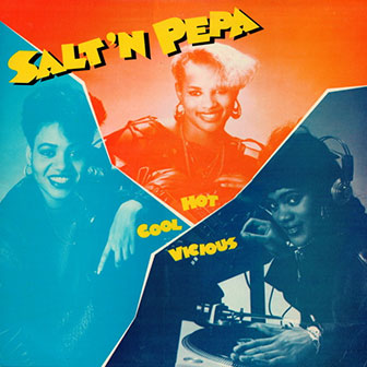 "Hot, Cool & Vicious" album by Salt-N-Pepa