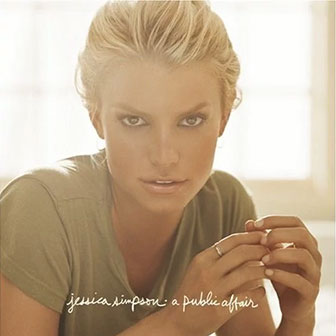 "A Public Affair" album by Jessica Simpson