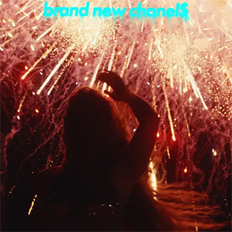"Brand New Chanels" "Brand New Chanels"