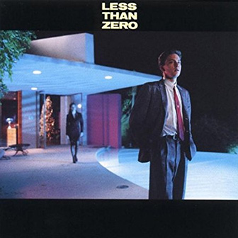 "Less Than Zero" soundtrack